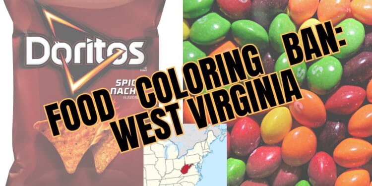 West Virginia Bans Artificial Food Dyes that Target Children, implementing Make America Healthy Again Agenda | The Gateway Pundit