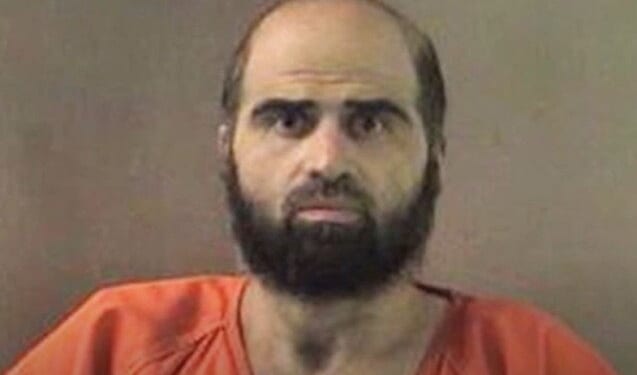 Pentagon Seeks Trump's Approval for Execution of 2009 Fort Hood Shooter Nidal Hasan | The Gateway Pundit