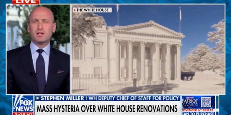 MUST WATCH: Stephen Miller NUKES Democrats For Hyperventilating Over Trump's East Wing Renovation | The Gateway Pundit