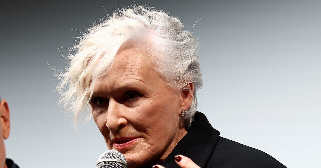 Glenn Close Rants About Being 'Outraged and Sickened' by the 'Trump Regime'