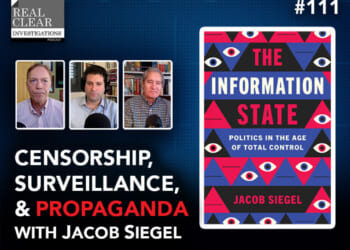 RCI Podcast - Mass Censorship Surveillance & Propaganda with Jacob Siegel